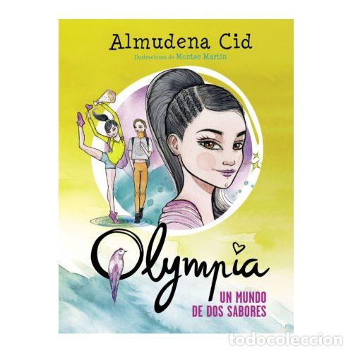 B&uuml;cher: UN MUNDO DE DOS SABORES (SERIE OLYMPIA 3) - ALMUDENA CID