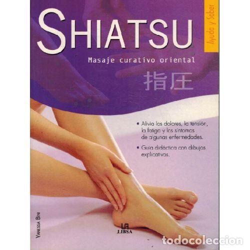 Libri di seconda mano: SHIATSU. MASAJE CURATIVO ORIENTAL - VANESSA BINI