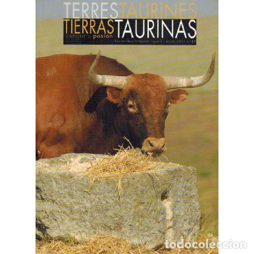 B&uuml;cher: TIERRAS TAURINAS. CULTURA Y PASION. MARZO 2011 - ANDRE VIARD