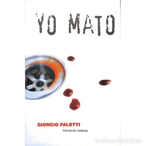 B&uuml;cher: YO MATO - GIORGIO FALETTI