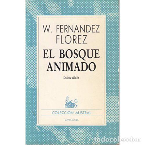 B&uuml;cher: EL BOSQUE ANIMADO - WENCESLAO FERNANDEZ FLOREZ