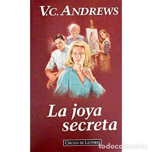 Livres: LA JOYA SECRETA - V. C. ANDREWS