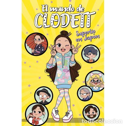 B&uuml;cher: SUPERL&Iacute;O EN JAP&Oacute;N (EL MUNDO DE CLODETT 5) - CLODETT