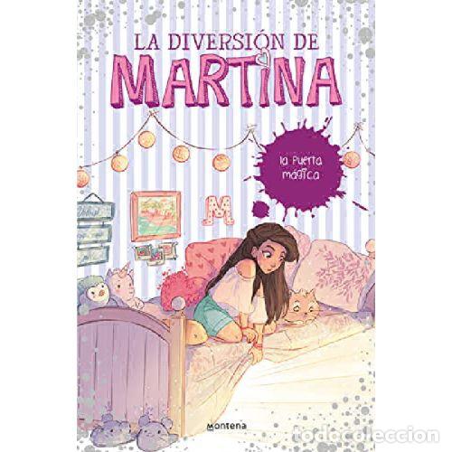 B&uuml;cher: LA PUERTA M&Aacute;GICA (LA DIVERSI&Oacute;N DE MARTINA 3) - MARTINA D ANTIOCHIA