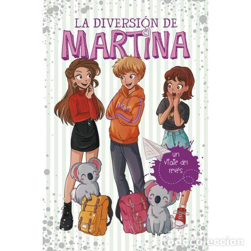 Libros: UN VIAJE DEL REV&Eacute;S (LA DIVERSI&Oacute;N DE MARTINA 8) - MARTINA D ANTIOCHIA