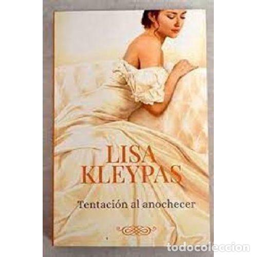 Libros: TENTACION AL ANOCHECER - LISA KLEYPAS - Foto 1