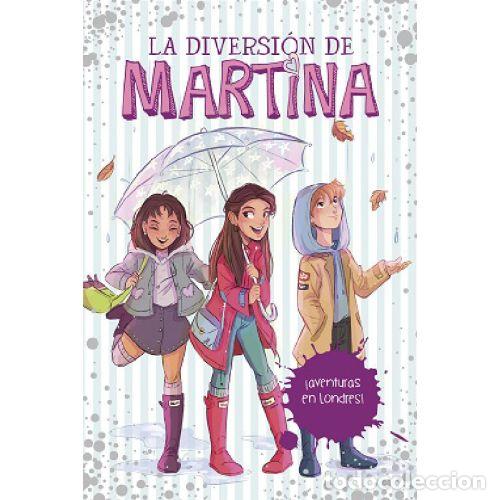 Libros: &iexcl;AVENTURAS EN LONDRES! (LA DIVERSI&Oacute;N DE MARTINA 2) - MARTINA D ANTIOCHIA