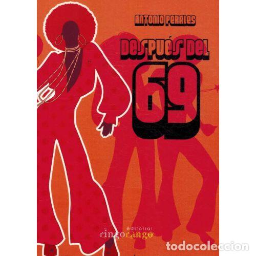 Libros: DESPU&Eacute;S DEL 69 - ANTONIO PERALES CUADRADO