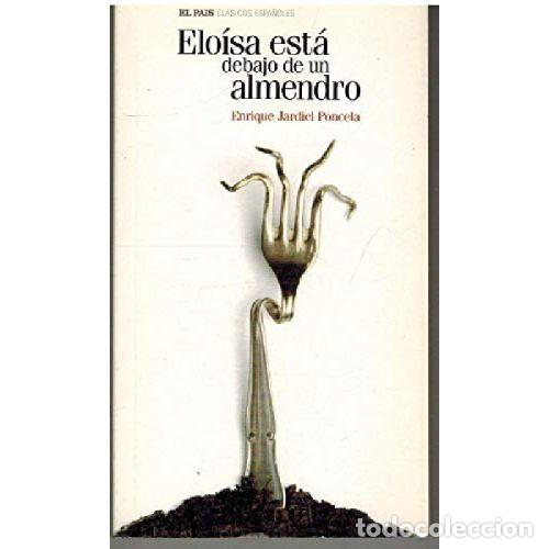 Livros em segunda m&atilde;o: ELOISA ESTA DEBAJO DE UN ALMENDRO - ENRIQUE JARDIEL PONCELA
