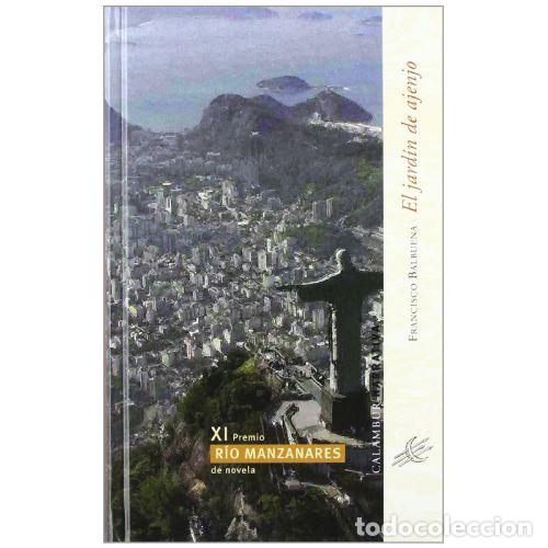 Libros: EL JARDIN DE AJENJO - FRANCISCO BALBUENA