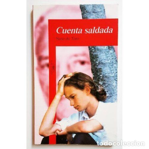 B&uuml;cher: CUENTA SALDADA - SUSO DE TORO