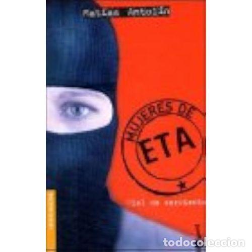 B&uuml;cher: MUJERES DE ETA. PIEL DE SERPIENTE - MATIAS ANTOLIN
