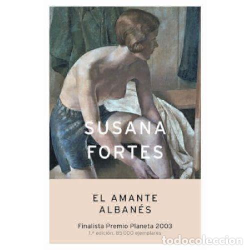 B&uuml;cher: EL AMANTE ALBANES - SUSANA FORTES