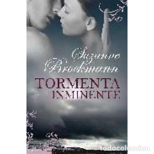 Libros: TORMENTA INMINENTE - SUZANNE BROCKMANN - Foto 1
