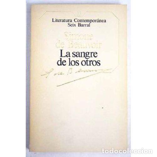 Libros: LA SANGRE DE LOS OTROS - SIMONE DE BEAUVOIR - Foto 1