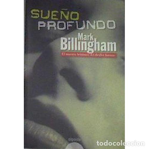 Libros: SUE&Ntilde;OS PROFUNDOS - MARK BILLINGHAM