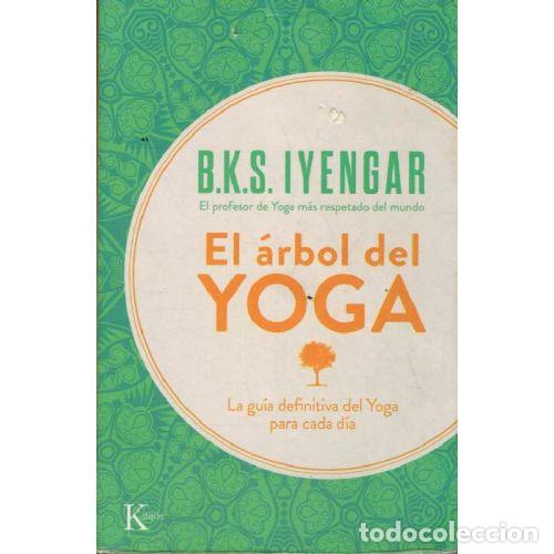 Libros: EL &Aacute;RBOL DEL YOGA - B K S IYENGAR - Foto 1