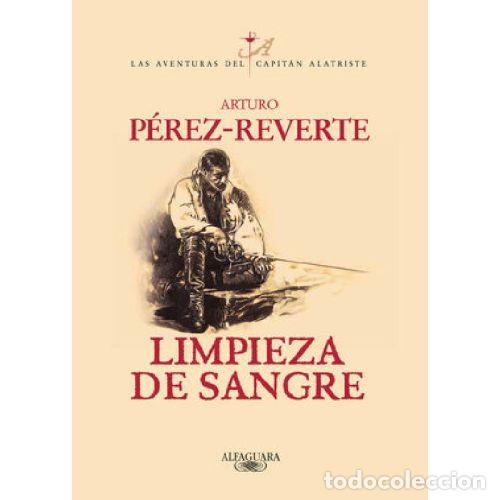 Libros: LIMPIEZA DE SANGRE - ARTURO PEREZ-REVERTE - Foto 1