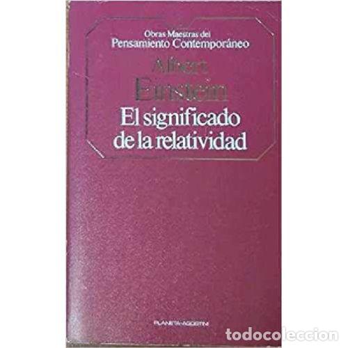 Libros: EL SIGNIFICADO DE LA RELATIVIDAD - ALBERT EINSTEIN - Foto 1