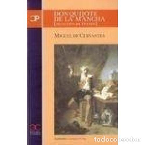 Libri di seconda mano: DON QUIJOTE DE LA MANCHA. SELECCION DE TEXTOS - MIGUEL DE CERVANTES