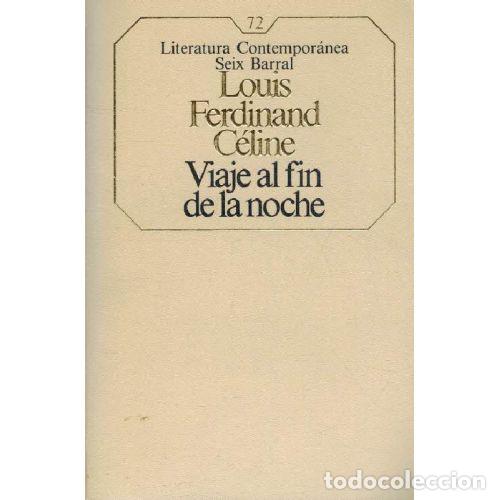 Libri di seconda mano: VIAJE AL FIN DE LA NOCHE -