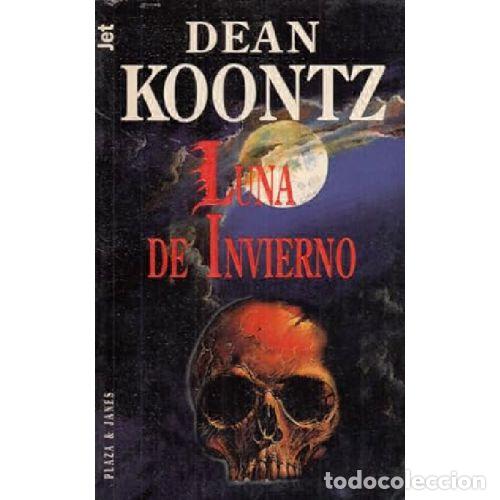 Libros: LUNA DE INVIERNO - DEAN R. KOONTZ - Foto 1