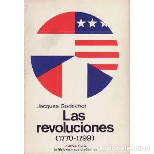 B&uuml;cher: LAS REVOLUCIONES 1770-1799 - JACQUES GODECHOT