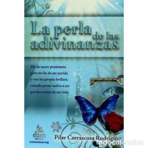 Libros: LA PERLA DE LAS ADIVINANZAS - PILAR CARRASCOSA RODRIGUEZ