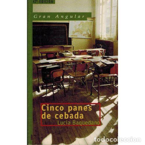 Libros: CINCO PANES DE CEBADA - LUCIA BAQUEDANO - Foto 1