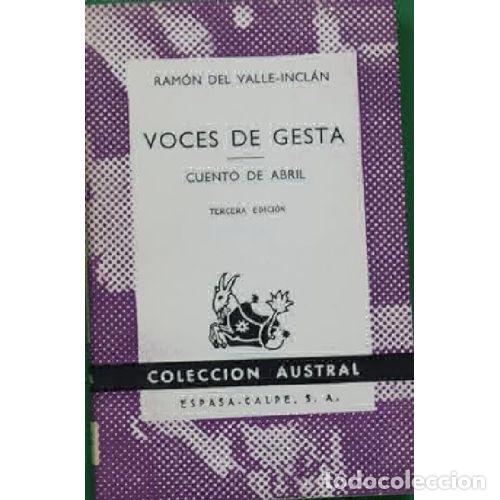 Livres: VOCES DE GESTA. TRAGEDIA PASTORIL - RAMON DEL VALLE INCLAN