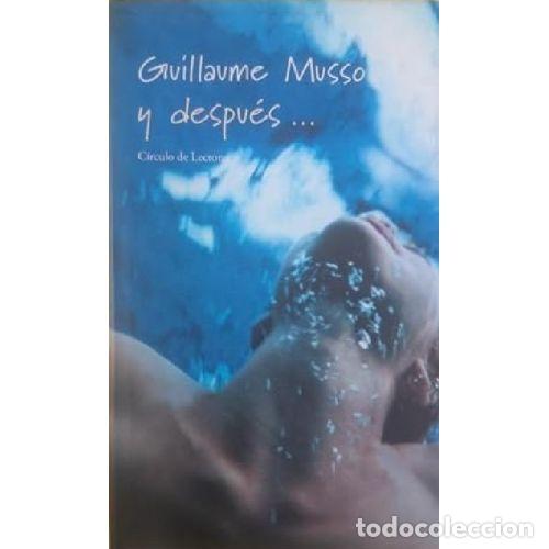 Libros: Y DESPUES... - GUILLAUME MUSSO - Foto 1