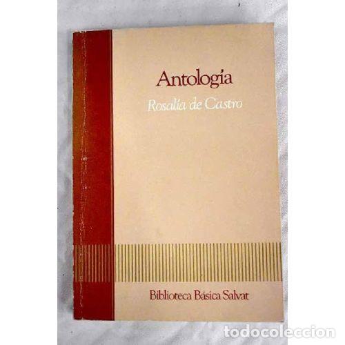 Libros: ANTOLOGIA - ROSALIA DE CASTRO