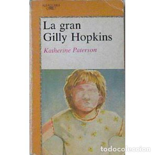 Libri di seconda mano: LA GRAN GILLY HOPKINS - KATHERINE PATERSON