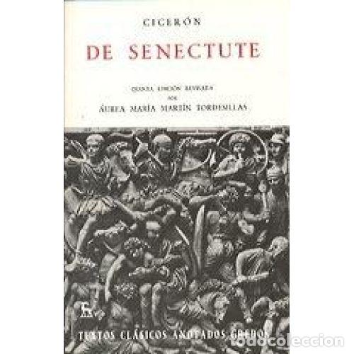 Libri di seconda mano: DE SENECTUTE (ANOTADO) - MARCO TULIO CICER&Oacute;N