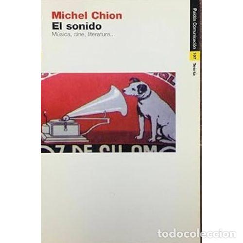 B&uuml;cher: EL SONIDO. MUSICA, CINE, LITERATURA... - MICHEL CHION