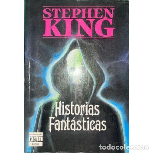 Libros: HISTORIAS FANT&Aacute;STICAS - STEPHEN KING - Foto 1