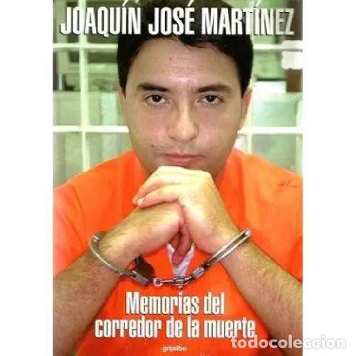 Livros em segunda m&atilde;o: MEMORIAS DEL CORREDOR DE LA MUERTE - JOAQUIN JOSE MARTINEZ