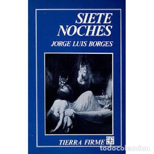 Libros: SIETE NOCHES - JORGE LUIS BORGES - Foto 1