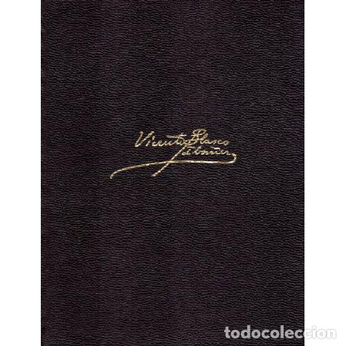 books: OBRAS COMPLETAS TOMO I - VICENTE BLASCO IBA&Ntilde;EZ