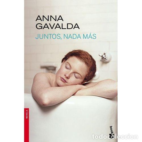 B&uuml;cher: JUNTOS, NADA M&Aacute;S - ANNA GAVALDA