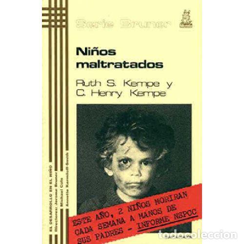 Libri di seconda mano: NI&Ntilde;OS MALTRATADOS - RUTH S. KEMPE / C. HENRY KEMPE