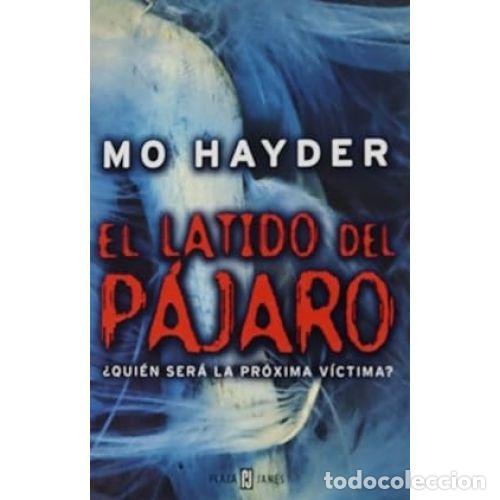 Livres: EL LATIDO DEL PAJARO - MO HAYDER