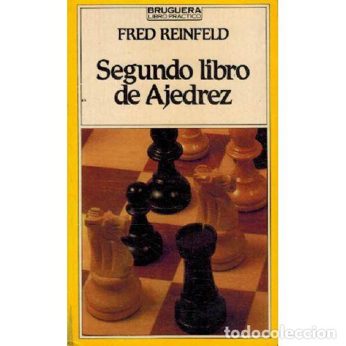 Livros em segunda m&atilde;o: SEGUNDO LIBRO DE AJEDREZ - FRED REINFELD