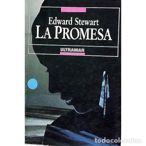 Libros: LA PROMESA - EDWARD STEWART - Foto 1