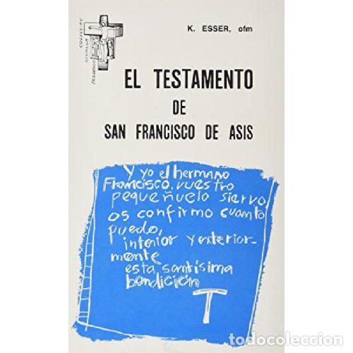B&uuml;cher: EL TESTAMENTO DE SAN FRANCISCO - KAJETAN ESSER