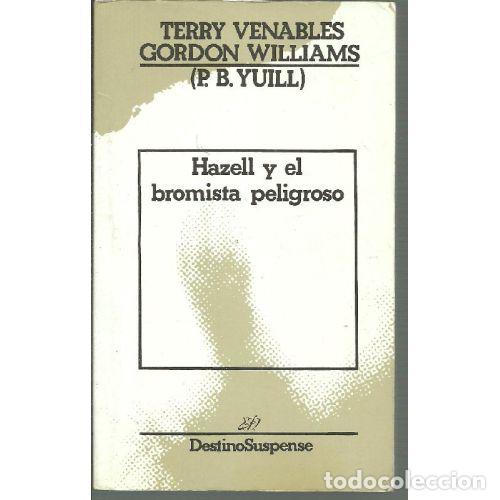 Livros em segunda m&atilde;o: HAZELL Y EL BROMISTA PELIGROSO - TERRY VENABLES GORDON WILLIAMS