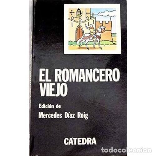 Livres: EL ROMANCERO VIEJO - MERCEDES DIAZ ROIG
