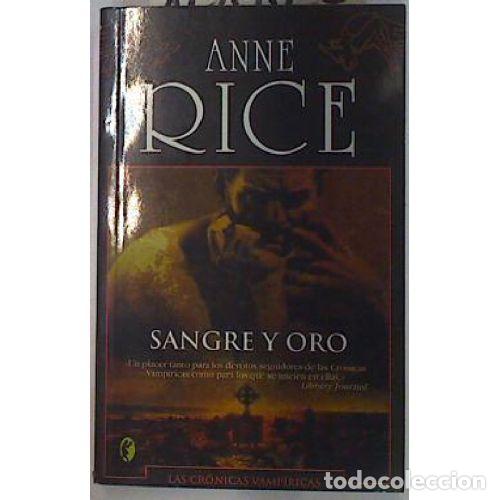 B&uuml;cher: Sangre y oro - Rice, Anne / Batlles, Camila