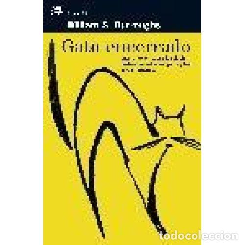 Libros: GATO ENCERRADO - WILLIAM S. BURROUGHS - Foto 1