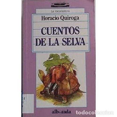 Libros: CUENTOS DE LA SELVA - HORACIO QUIROGA - Foto 1